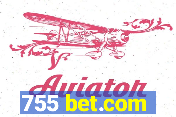 755 bet.com